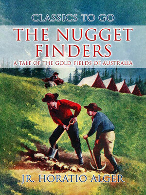 cover image of The Nugget Finders a Tale of the Gold Fields of Australia